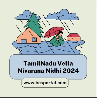 TamilNadu Vella Nivarana Nidhi 2024