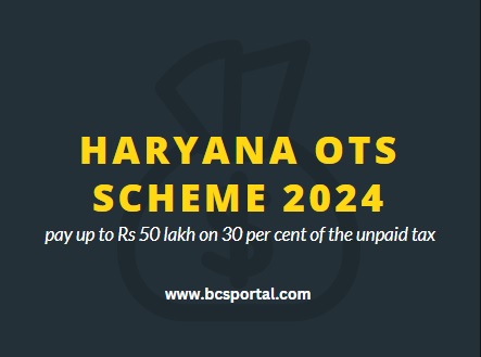 Haryana OTS Scheme 2024
