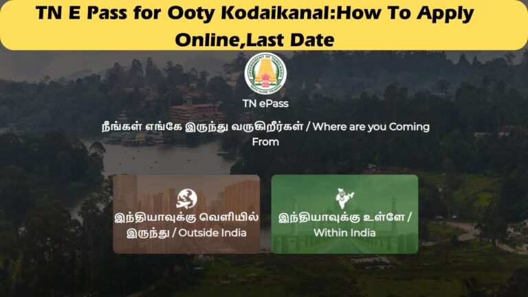 TN E Pass for Ooty Kodaikanal